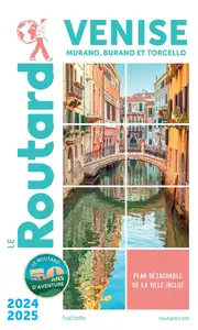 Guide du Routard Venise 2024-2025 - Collectif