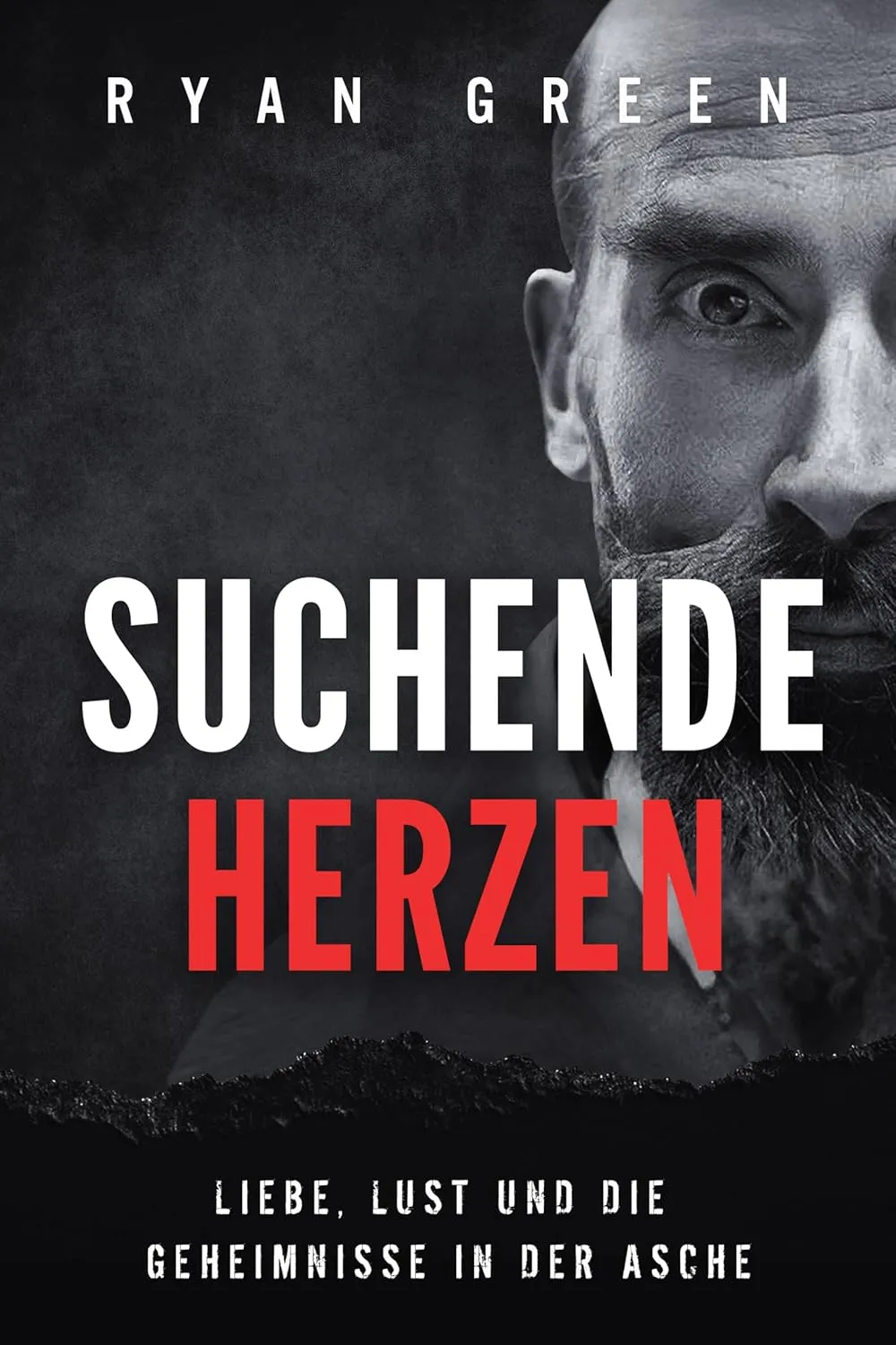Suchende Herzen: Liebe, Lust Und Die Geheimnisse in Der Asche (German Edition)
