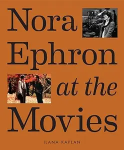 Nora Ephron at the Movies