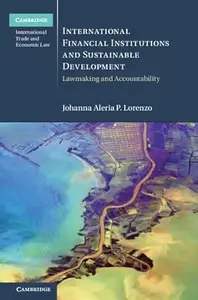 International Financial Institutions and Sustainable Development