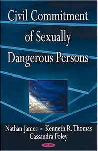 Civil Commitment of Sexually Dangerous Persons