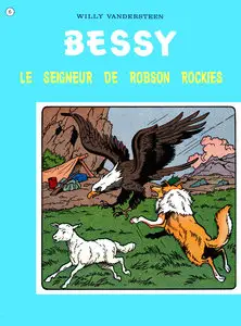 Bessy - Tome 6 - Le Seigneur De Robson Rockies