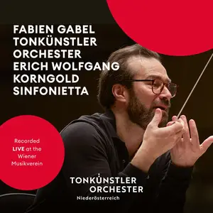 Tonkünstlerorchester Niederösterreich & Fabien Gabel - Erich Wolfgang Korngold Sinfonietta (2026) [24/48]
