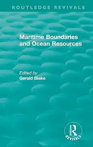 Routledge Revivals: Maritime Boundaries and Ocean Resources