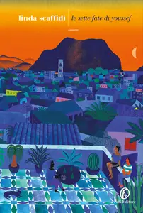 Le sette fate di Youssef - Linda Scaffidi