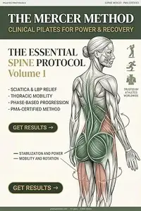 Pain Foundations: Five Clinical Pilates Protocols to End Chronic Pain: Evidence-Based, Week-by-Week Recovery for Sciatica