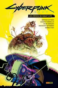 Cyberpunk 2077 - Tome 6 - Les Rêves de Night City