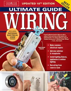 Ultimate Guide Wiring, Updated 10th Edition: Meets Current National Electrical Code Standards (Creative Homeowner)