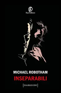 Michael Robotham - Inseparabili