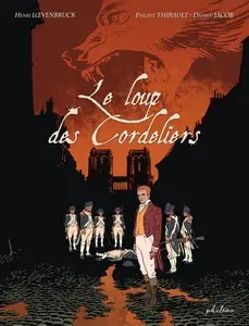 Les enquêtes de Gabriel Joly - Tome 1 - Le loup des Cordeliers