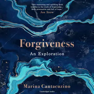 Forgiveness: An Exploration