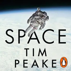 Space: The Human Story [Audiobook]