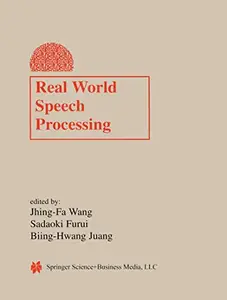 Real World Speech Processing
