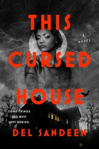 This Cursed House: A Novel