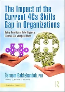 The Impact of the Current 4Cs Skills Gap in Organizations