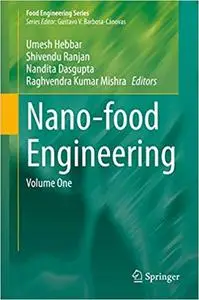 Nano-food Engineering: Volume One