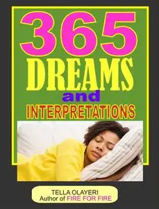«365 Dreams And Interpretations» by Tella Olayeri
