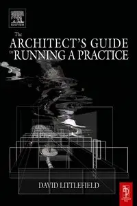 The Architect's Guide to Running a Practice (Repost)