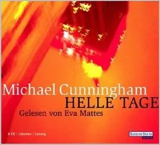 Michael Cunningham - Helle Tage