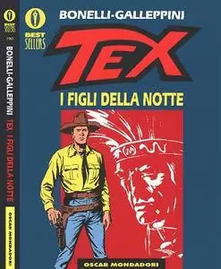 Oscar Bestsellers 790, Tex I figli della notte (Mondadori 1997-06)