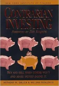 Contrarian Investing (Hardcover) by Anthony M. Gallea 