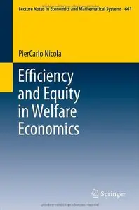 Efficiency and Equity in Welfare Economics (repost)