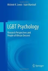 LGBT Psychology: Research Perspectives and People of African Descent (Repost)