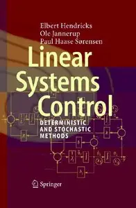 Linear Systems Control: Deterministic and Stochastic Methods (repost)
