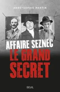 Anne-Sophie Martin, "Affaire Seznec - Le grand secret"