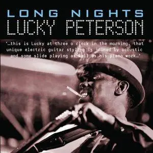 Lucky Peterson - Long Nights (2016) [Official Digital Download]
