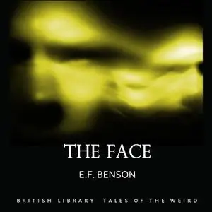 «The Face» by Edward Benson