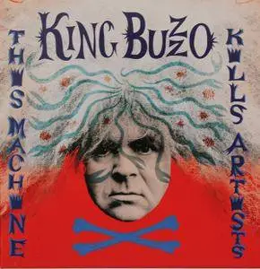 King Buzzo - This Machine Kills Artists (2014)