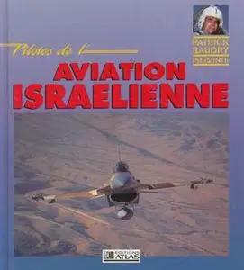 Pilotes de l'Aviation Israélienne (Repost)