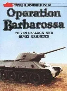 Operation Barbarossa (Tanks Illustrated 16) (Repost)