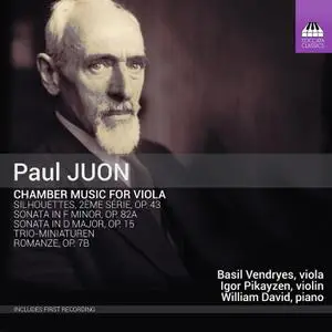 Basil Vendryes, Igor Pikayzen & William David - Paul Juon: Chamber Music for Viola (2022)