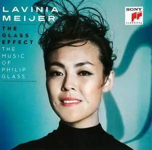 Lavinia Meijer - The Glass Effect (The Music Of Philip Glass) (2016) 2CDs