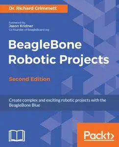 BeagleBone Robotic Projects, 2nd Edition