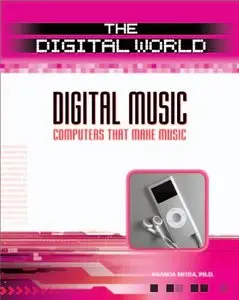 Digital Music: Computers That Make Music
