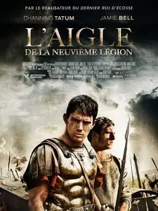 The Eagle | L'Aigle de la Neuvième Légion (2011)