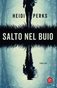 Heidi Perks - Salto nel buio