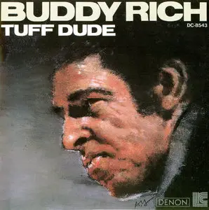 Buddy Rich – Tuff Dude (1974) (Denon)