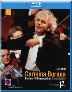 Carl Orff - Carmina Burana - Berliner Philharmoniker - Sir Simon Rattle (2014) [Full Blu-ray]