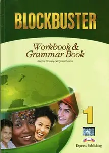 Blockbuster 1: Workbook & Grammar Book. Beginner Int. (Repost)