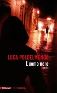 Luca Poldelmengo - L'uomo nero