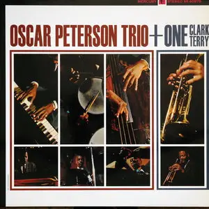 The Oscar Peterson Trio – + One, Clark Terry (1964) [Remastered 2004]