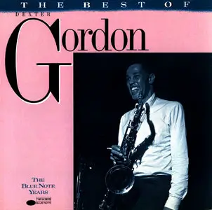 Dexter Gordon – The Best Of The Blue Note Years (Comp. 1988)