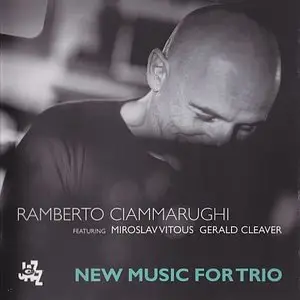 Ramberto Ciammarughi - New Music For Trio (2013) {CamJazz}