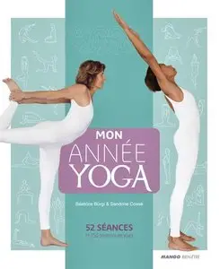 Béatrice Burg, Sandrine Cossé, "Mon année Yoga"
