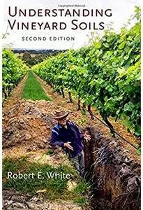 Understanding Vineyard Soils (2nd edition) [Repost]
