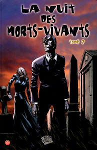 La Nuit des Morts-Vivants - Tome 2